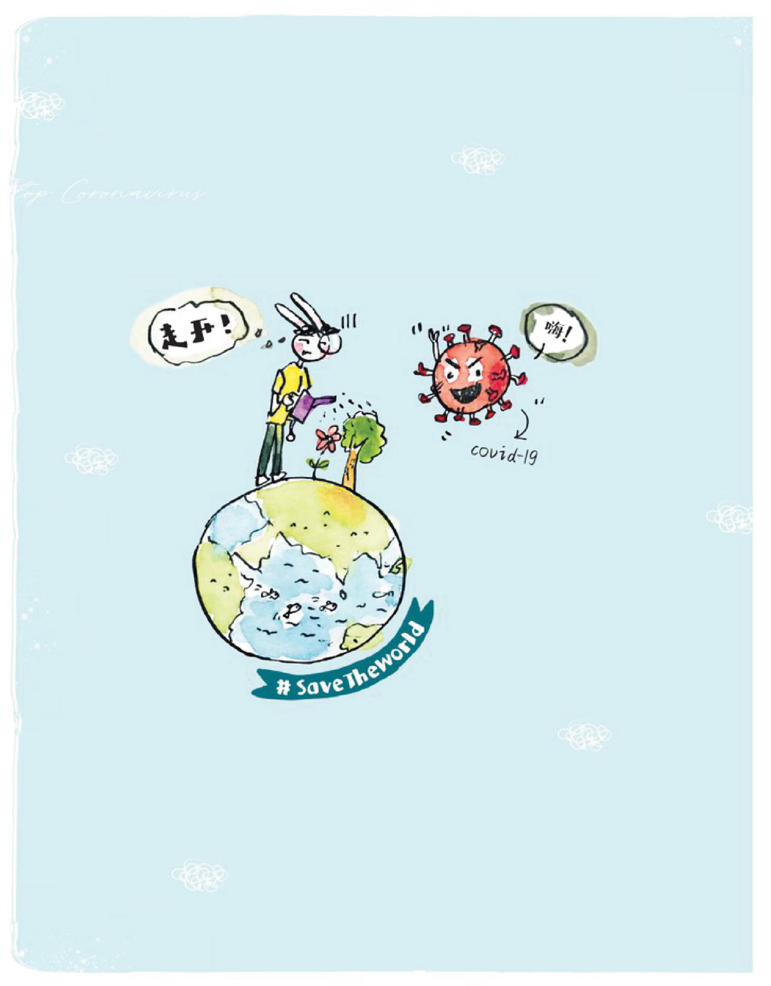 The virus and my little planet. Shoo!